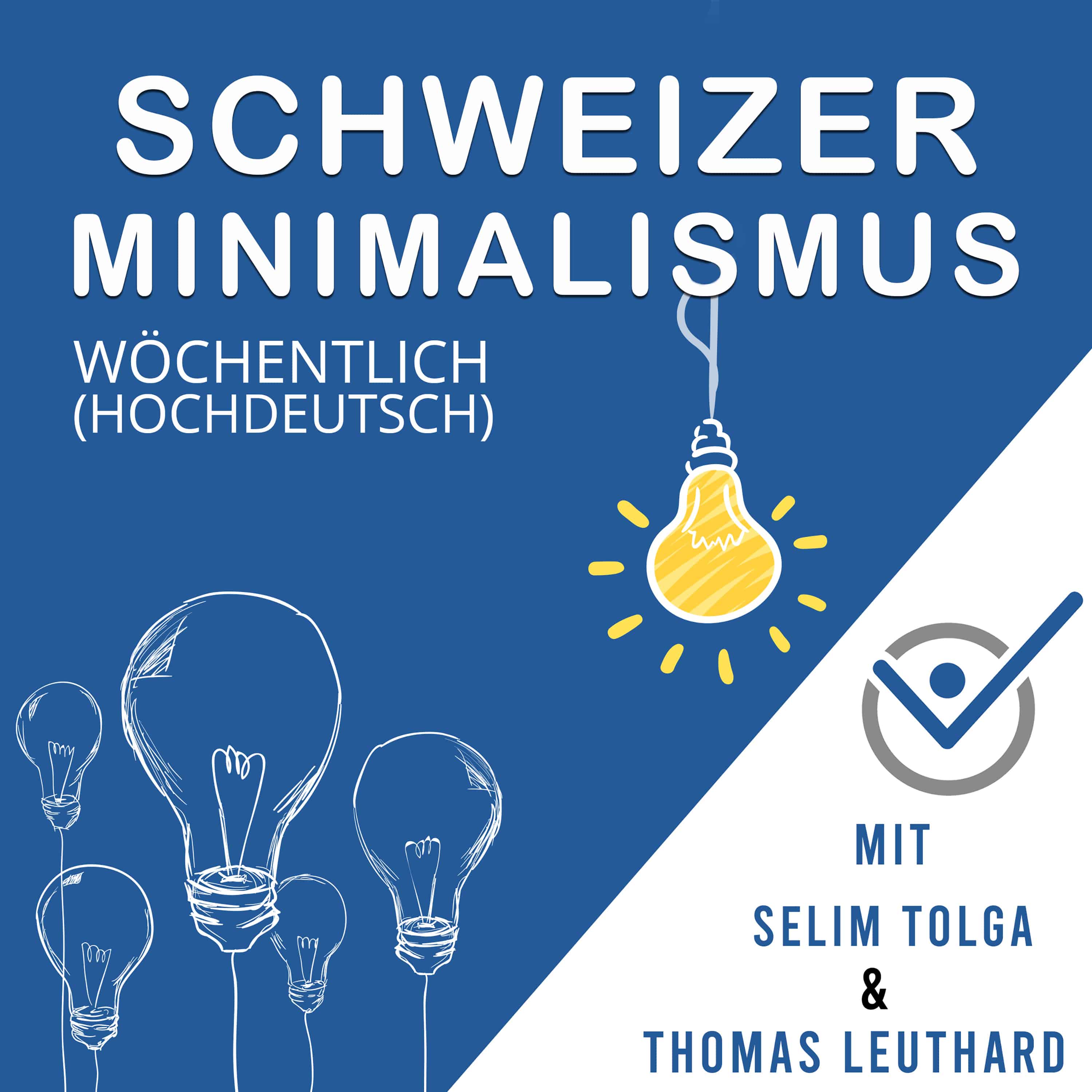 minimalismus podcast schweiz