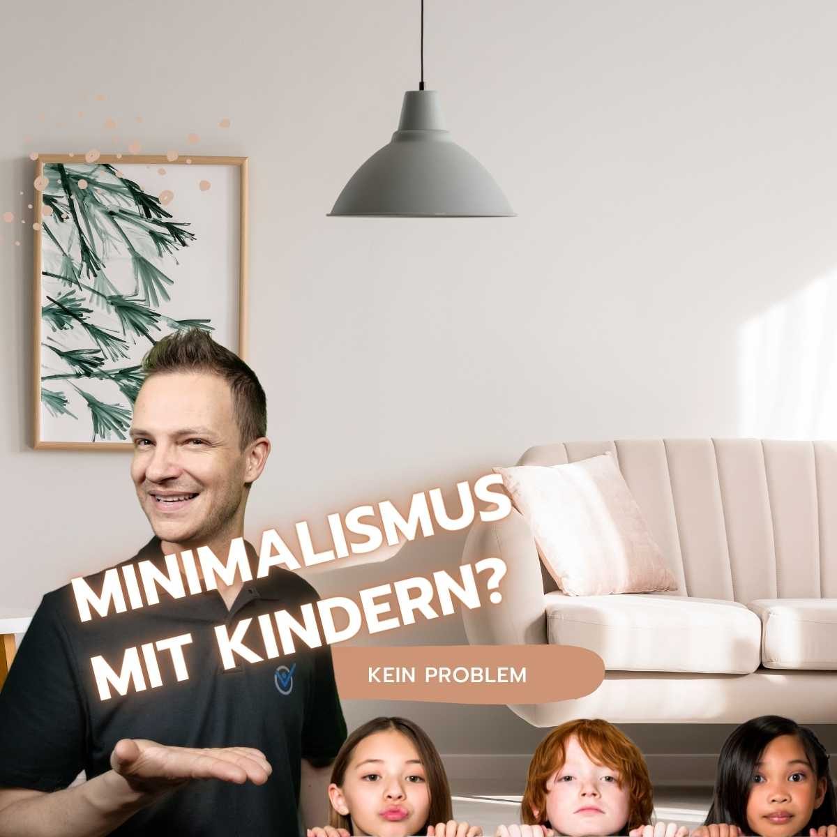 Minimalismus mit Kindern